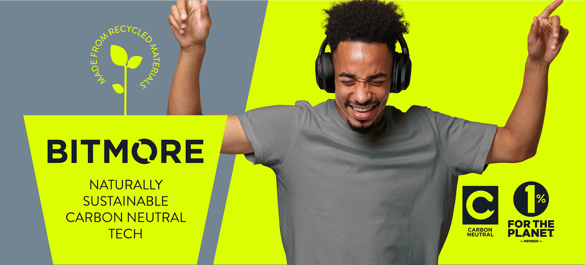 Bitmore® Naturally Sustainable Tech